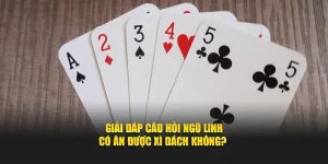 ngũ linh có ăn được xì dách không