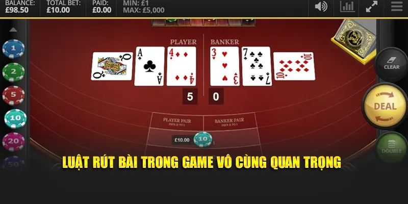 Luật rút bài trong game vô cùng quan trọng