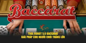 Tool Robot 5.0 Baccarat