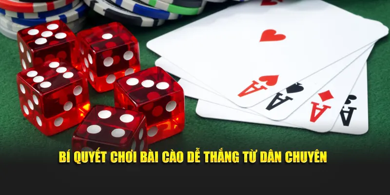 Bí quyết chơi Bài cào dễ thắng từ dân chuyên